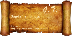 Gegán Tarcal névjegykártya